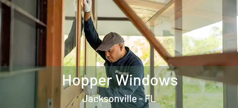  Hopper Windows Jacksonville - FL
