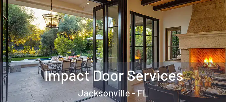  Impact Door Services Jacksonville - FL
