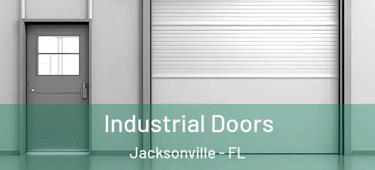  Industrial Doors Jacksonville - FL