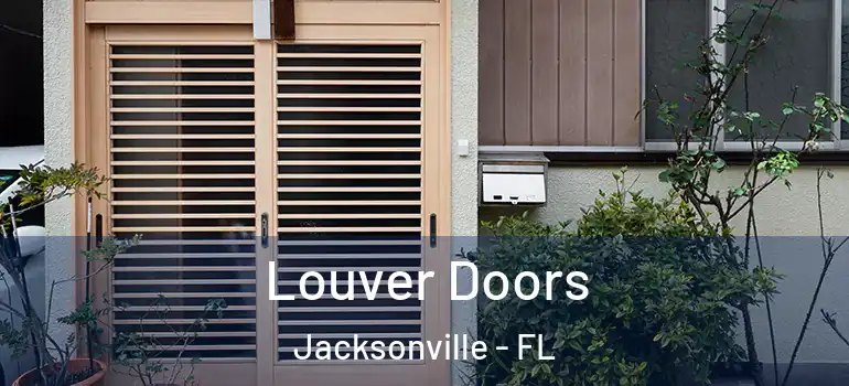  Louver Doors Jacksonville - FL
