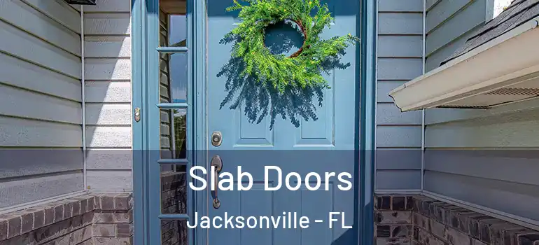  Slab Doors Jacksonville - FL